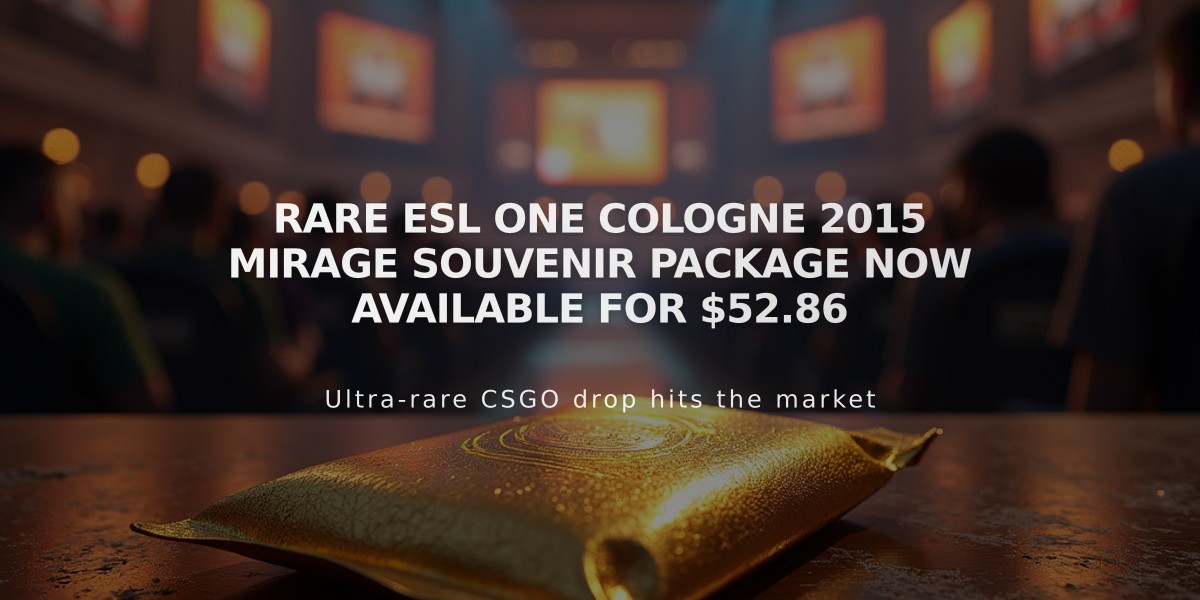 Rare ESL One Cologne 2015 Mirage Souvenir Package Now Available for $52.86