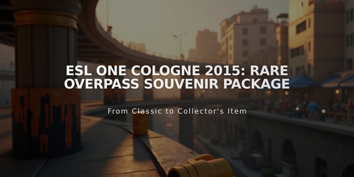 ESL One Cologne 2015: Rare Overpass Souvenir Package