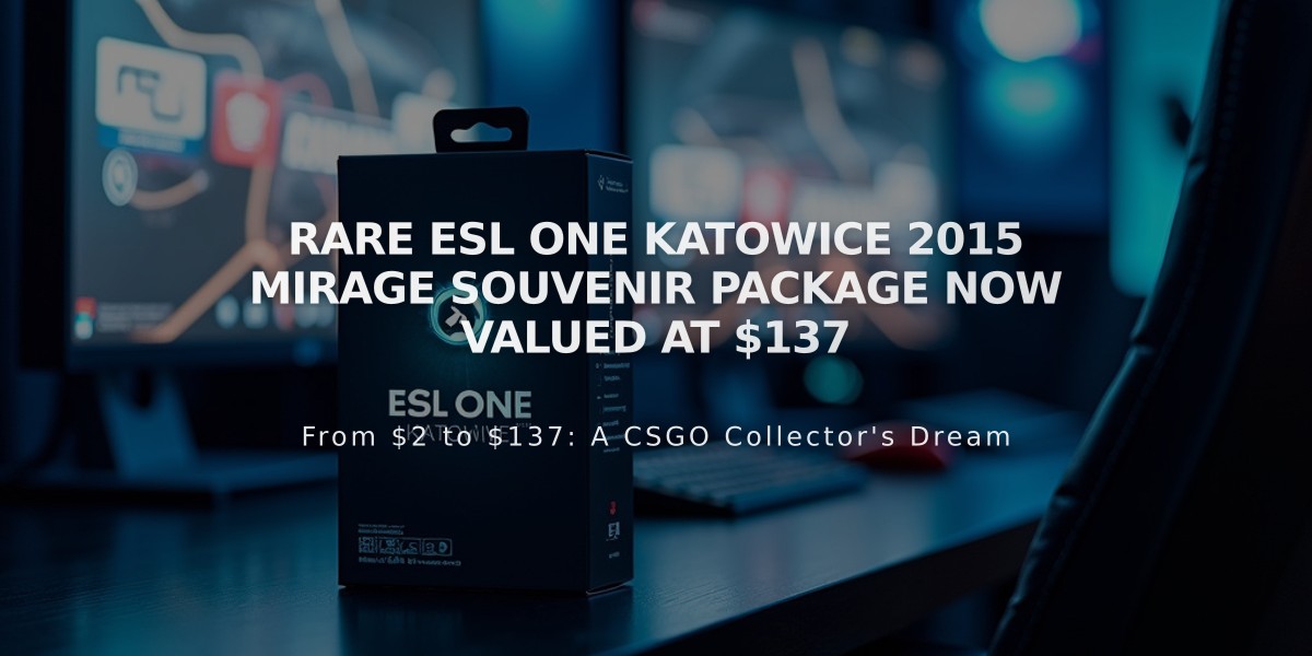 Rare ESL One Katowice 2015 Mirage Souvenir Package Now Valued at $137