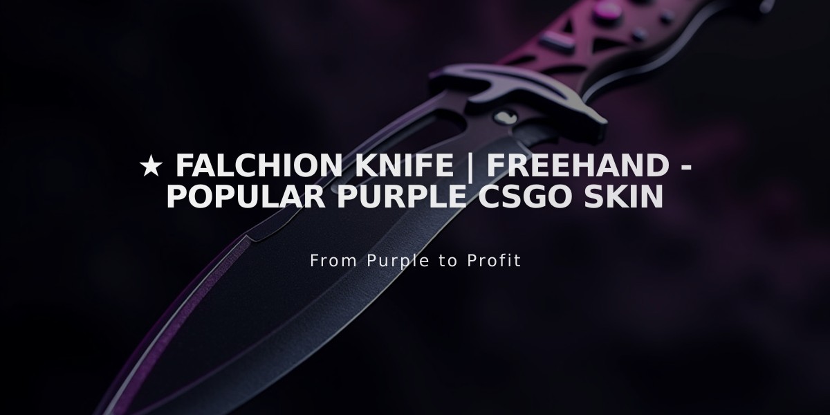 ★ Falchion Knife | Freehand - Popular Purple CSGO Skin