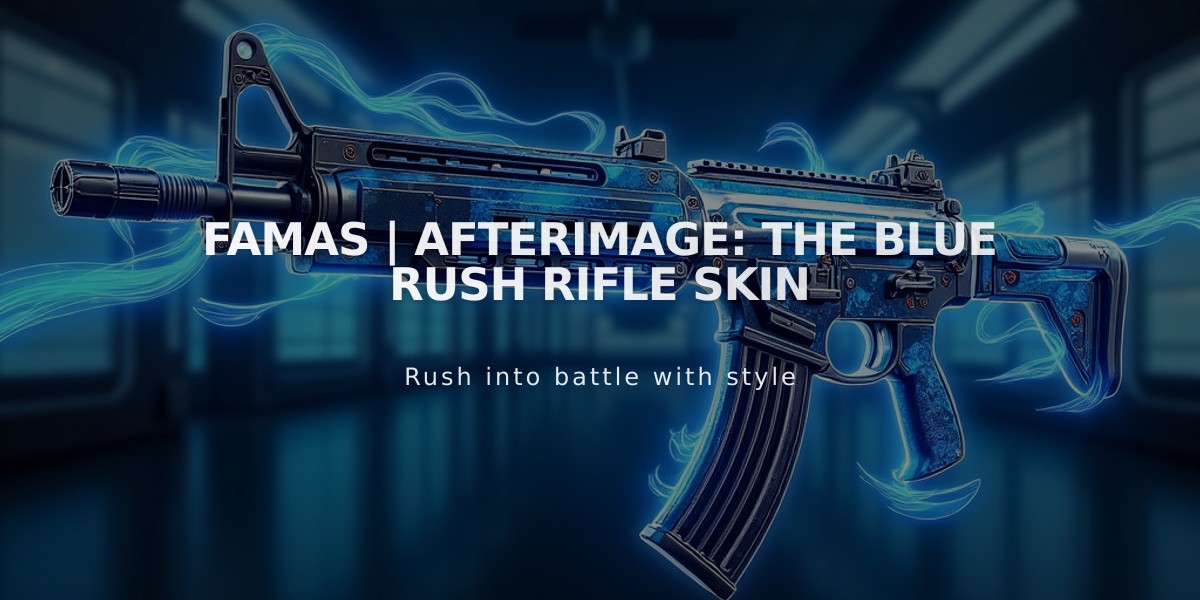 FAMAS | Afterimage: The Blue Rush Rifle Skin