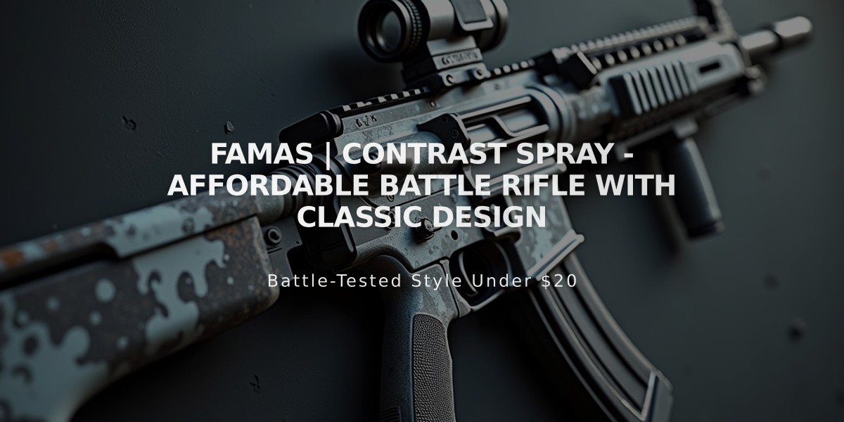 FAMAS | Contrast Spray - Affordable Battle Rifle with Classic Design