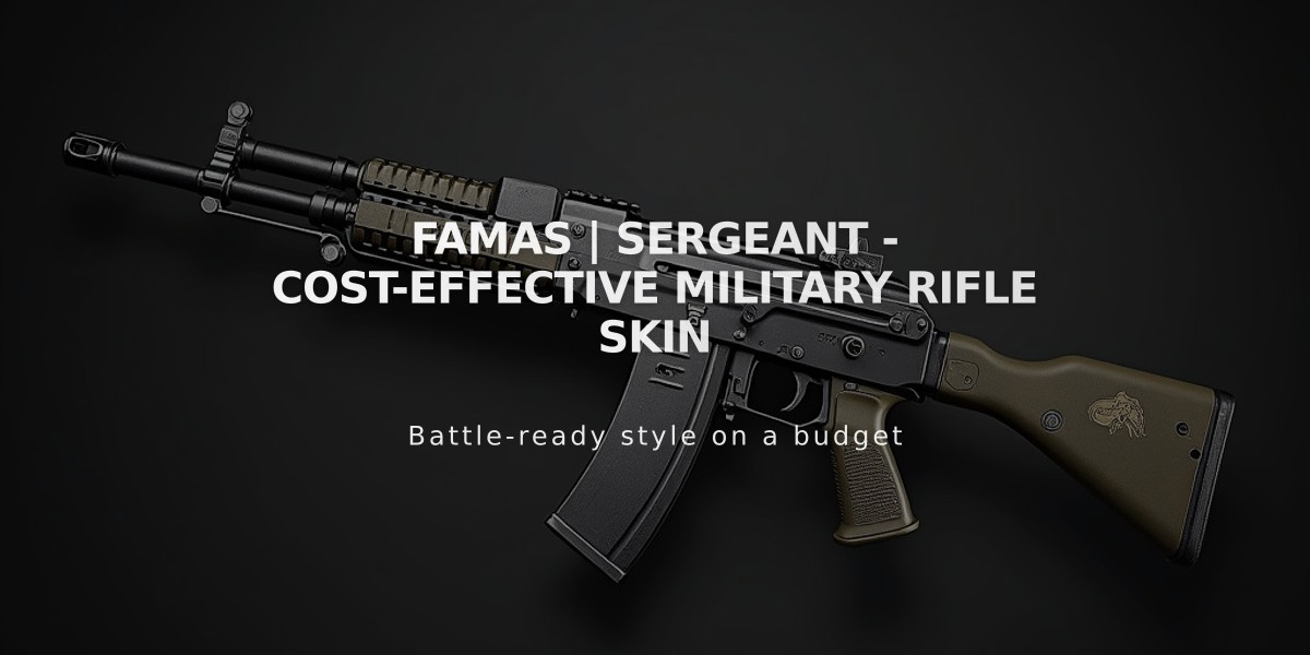 FAMAS | Sergeant - Cost-Effective Military Rifle Skin