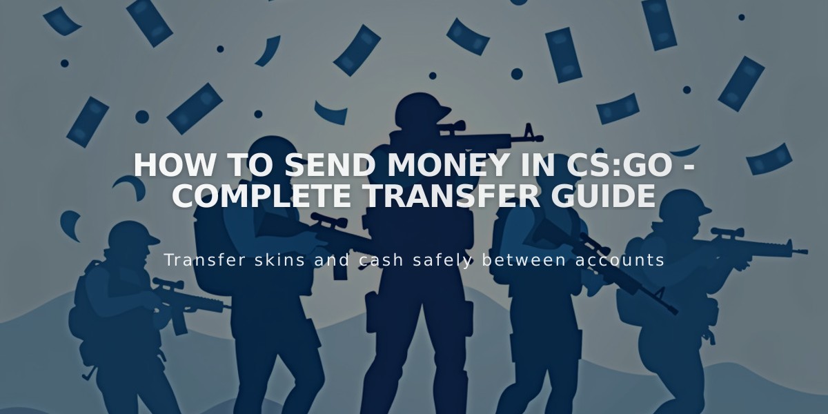 How to Send Money in CS:GO - Complete Transfer Guide