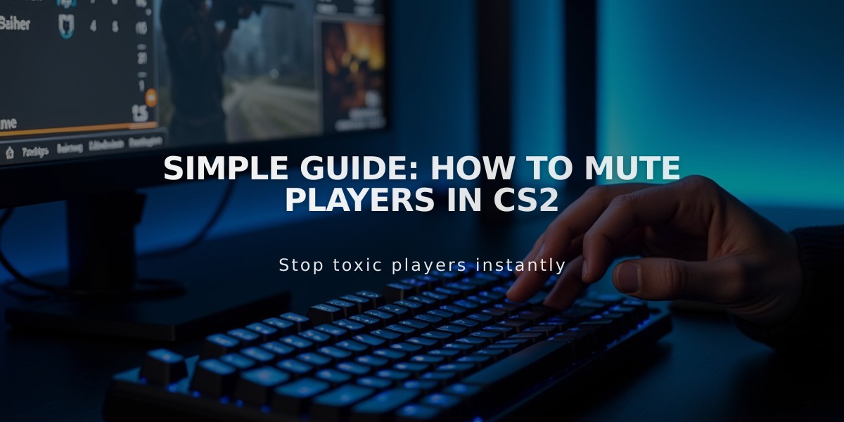 Simple Guide: How to Mute Players in CS2