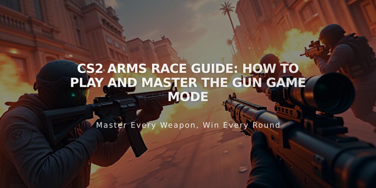 CS2 Arms Race Guide: How to Play and Master the Gun Game Mode