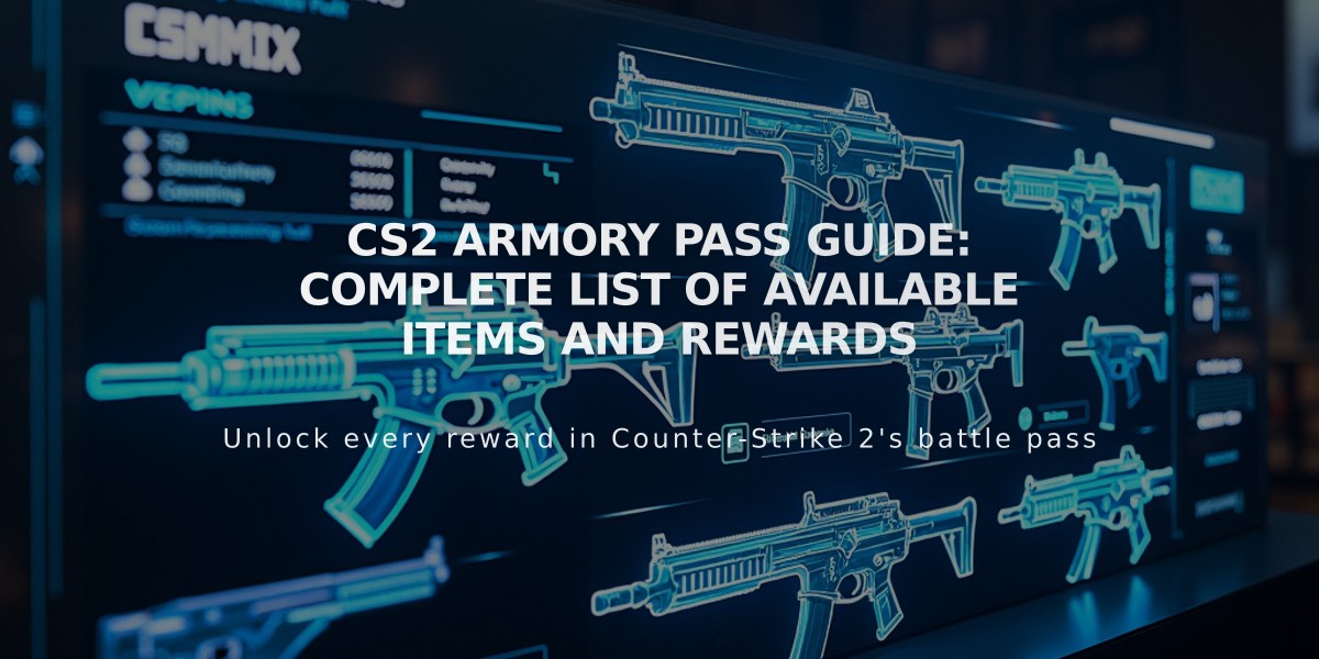 CS2 Armory Pass Guide: Complete List of Available Items and Rewards