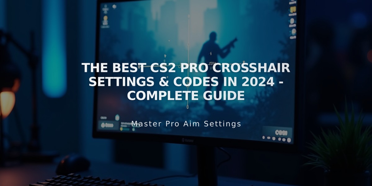 The Best CS2 Pro Crosshair Settings & Codes in 2024 - Complete Guide