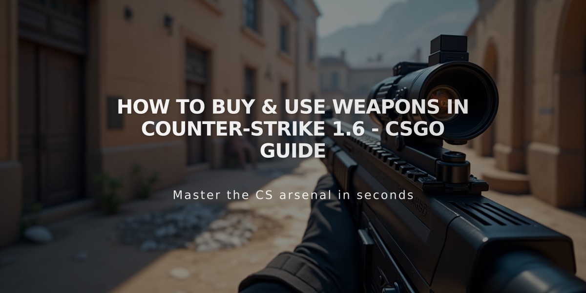 How to Buy & Use Weapons in Counter-Strike 1.6 - CSGO Guide