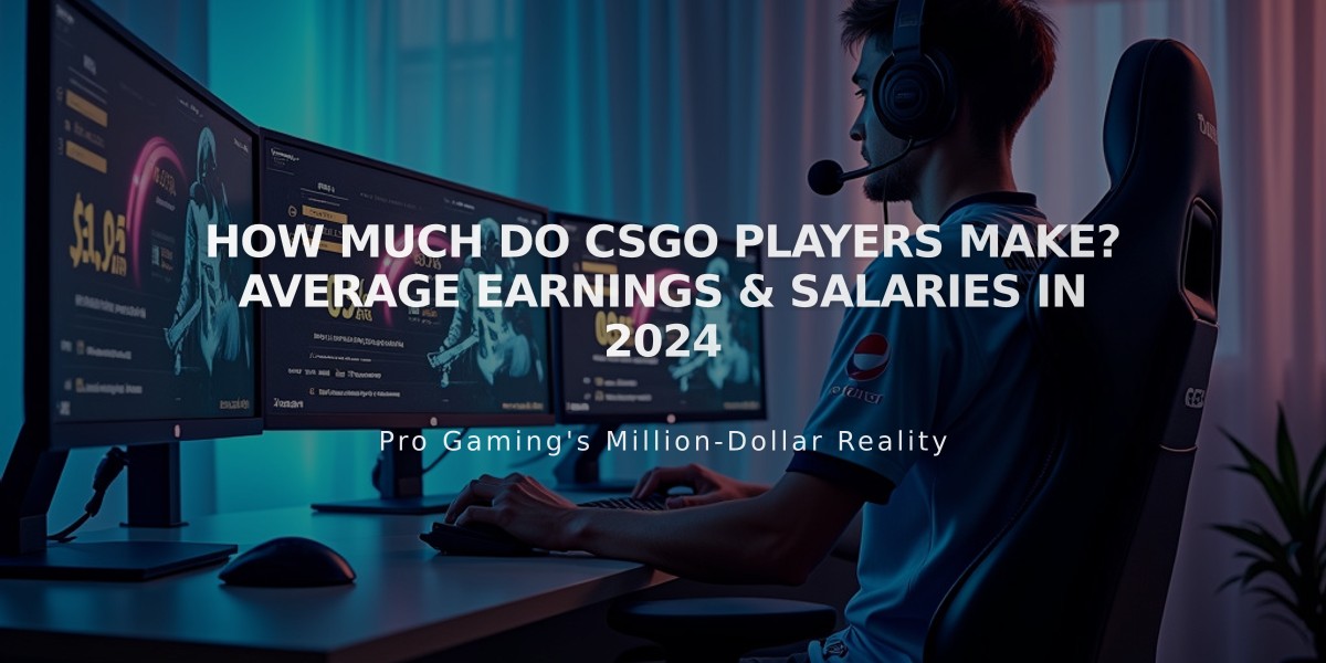 How Much Do CSGO Players Make? Average Earnings & Salaries in 2024