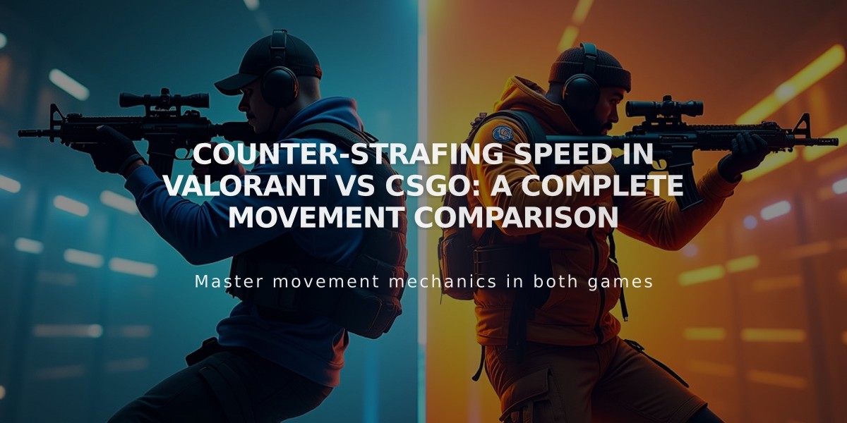 Counter-Strafing Speed in Valorant vs CSGO: A Complete Movement Comparison