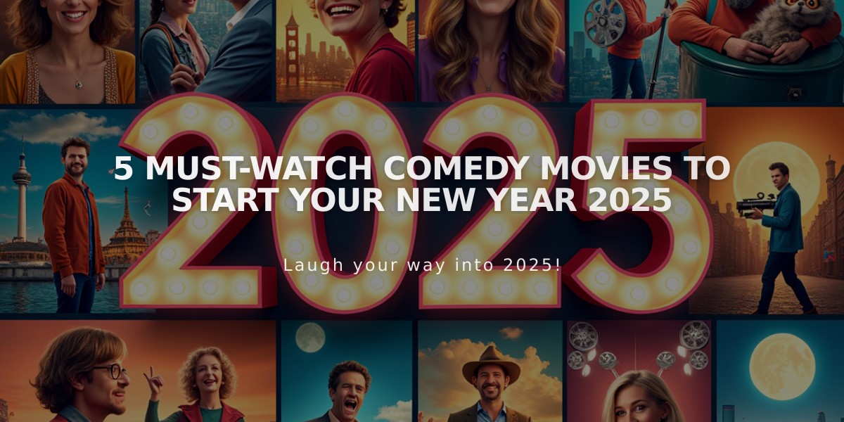 5 Must-Watch Comedy Movies to Start Your New Year 2025