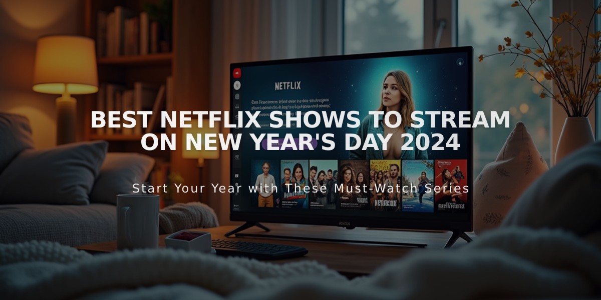 Best Netflix Shows to Stream on New Year's Day 2024