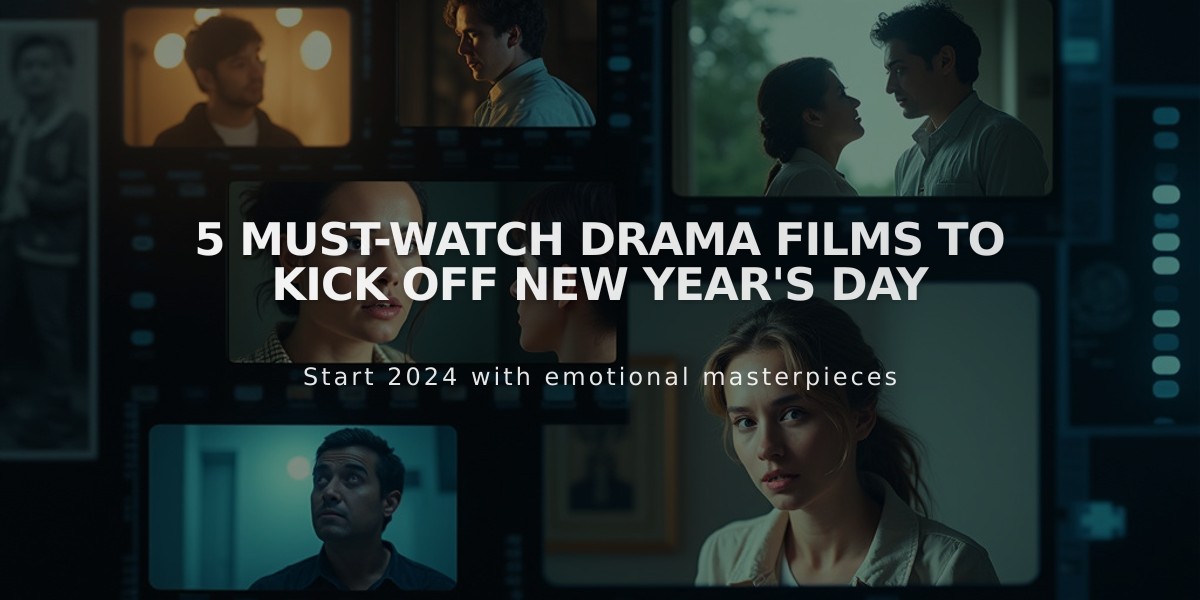 5 Must-Watch Drama Films to Kick Off New Year's Day