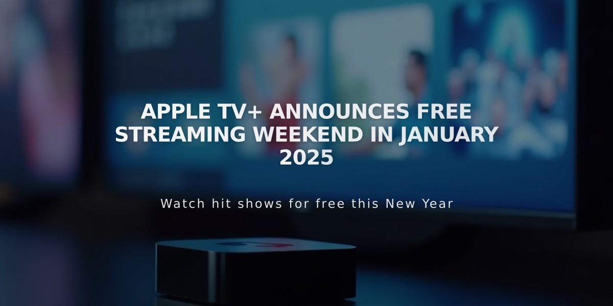 Apple TV+ Announces Free Streaming Weekend in January 2025