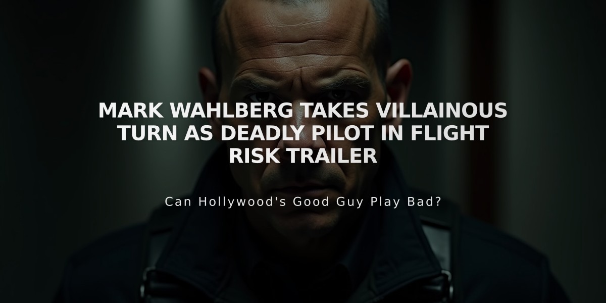 Mark Wahlberg Takes Villainous Turn as Deadly Pilot in Flight Risk Trailer