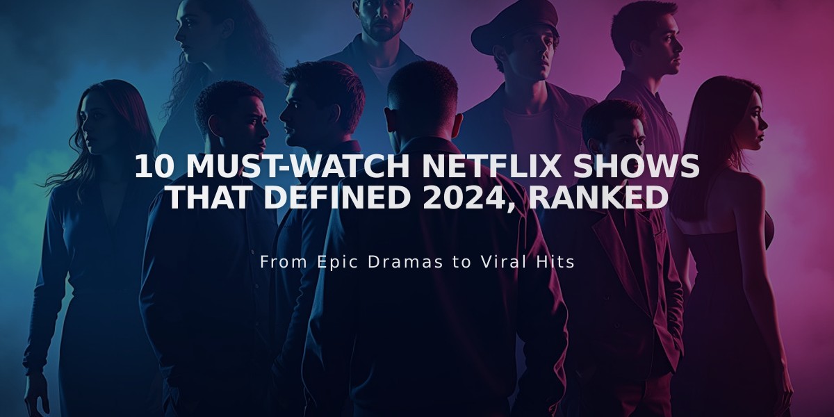 10 Must-Watch Netflix Shows That Defined 2024, Ranked