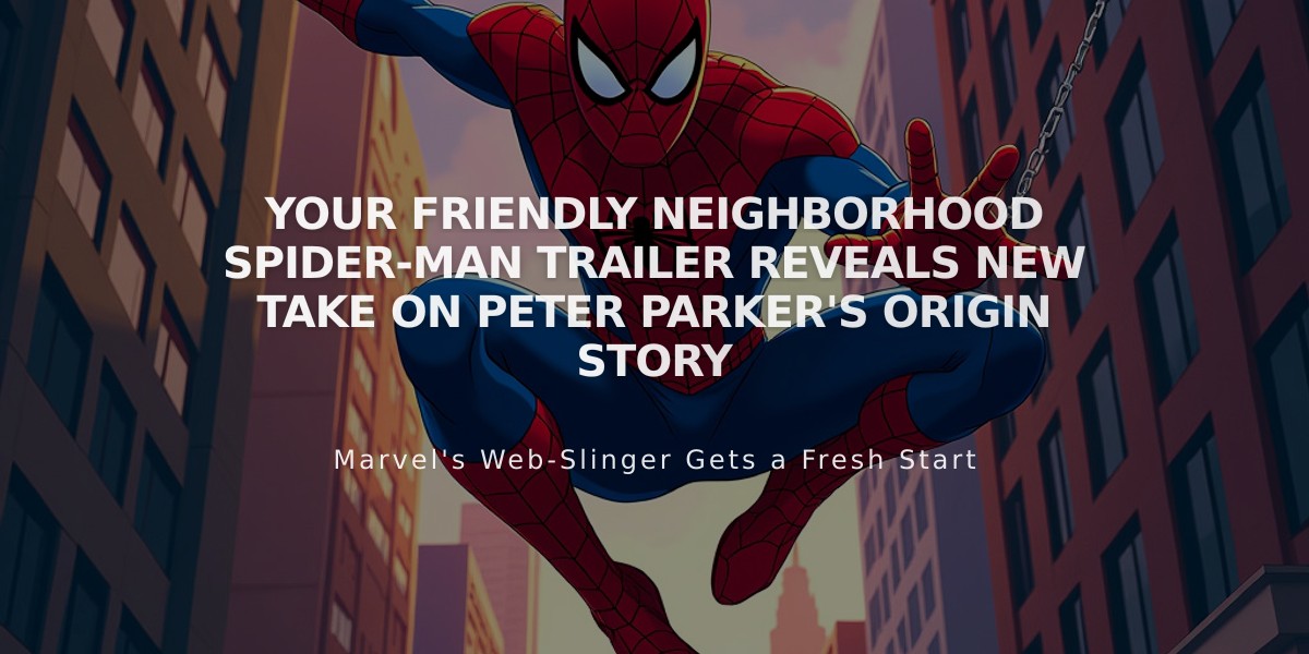 Your Friendly Neighborhood Spider-Man Trailer Reveals New Take on Peter Parker's Origin Story