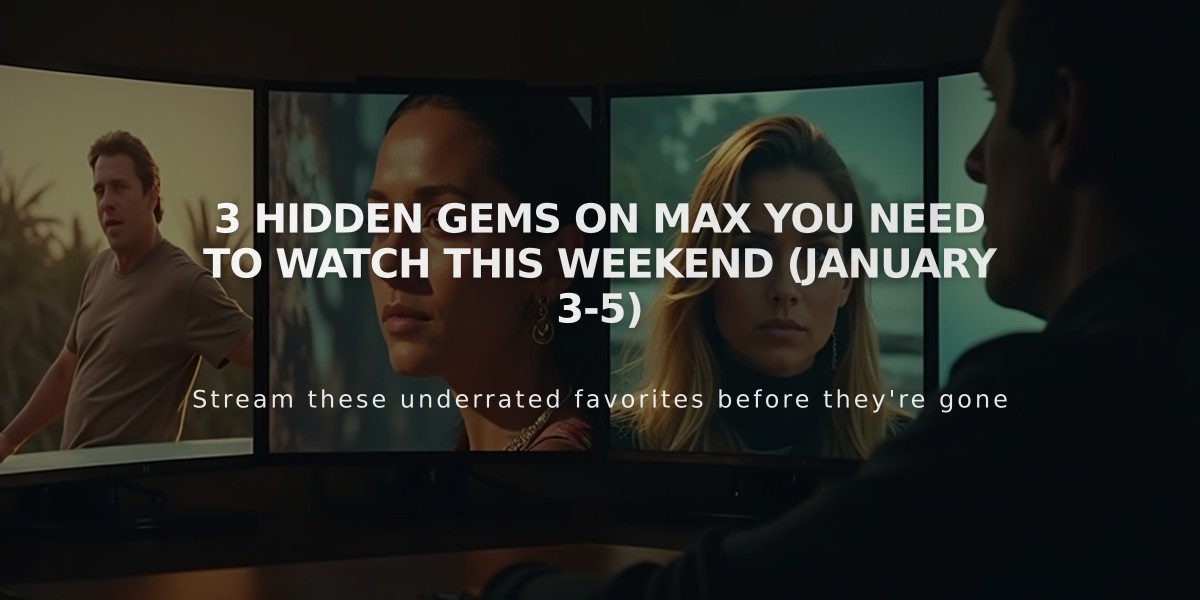 3 Hidden Gems on Max You Need to Watch This Weekend (January 3-5)