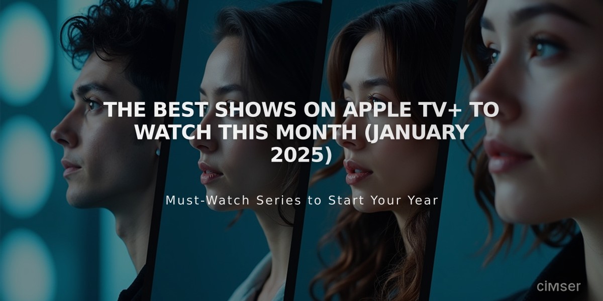 The Best Shows on Apple TV+ to Watch This Month (January 2025)