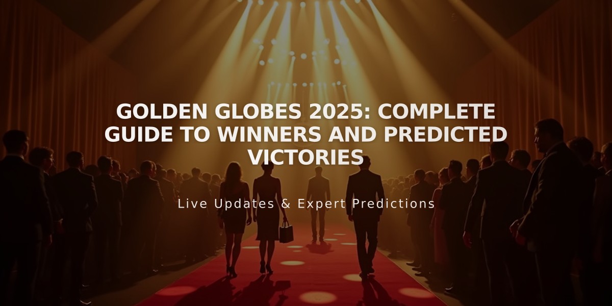 Golden Globes 2025: Complete Guide to Winners and Predicted Victories