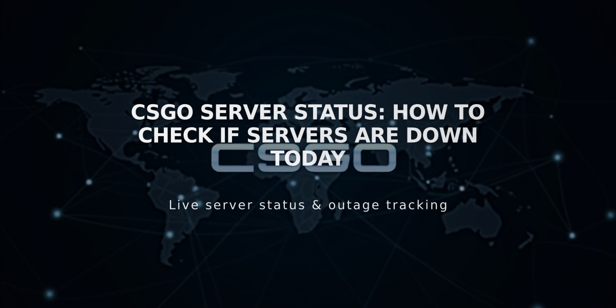 CSGO Server Status: How to Check if Servers are Down Today