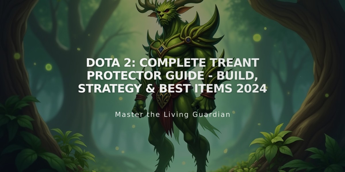 Dota 2: Complete Treant Protector Guide - Build, Strategy & Best Items 2024