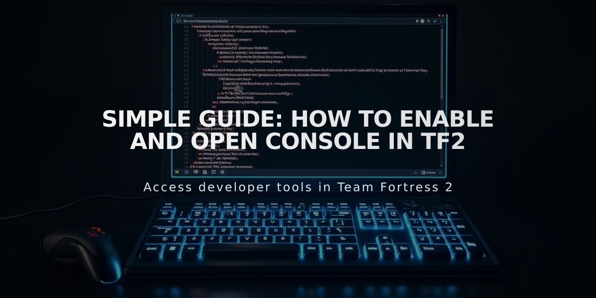 Simple Guide: How to Enable and Open Console in TF2