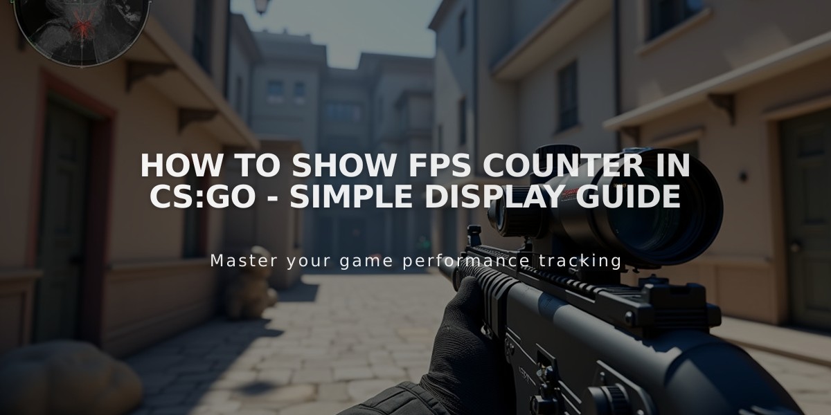 How to Show FPS Counter in CS:GO - Simple Display Guide