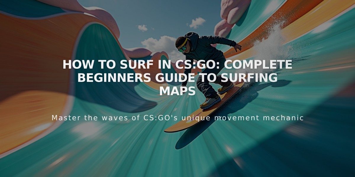 How to Surf in CS:GO: Complete Beginners Guide to Surfing Maps