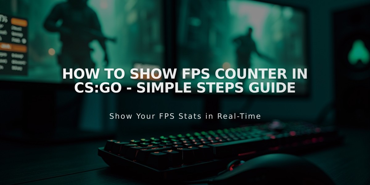 How to Show FPS Counter in CS:GO - Simple Steps Guide