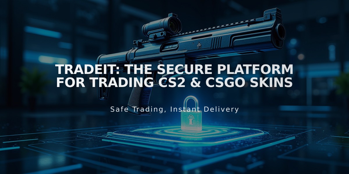 Tradeit: The Secure Platform for Trading CS2 & CSGO Skins