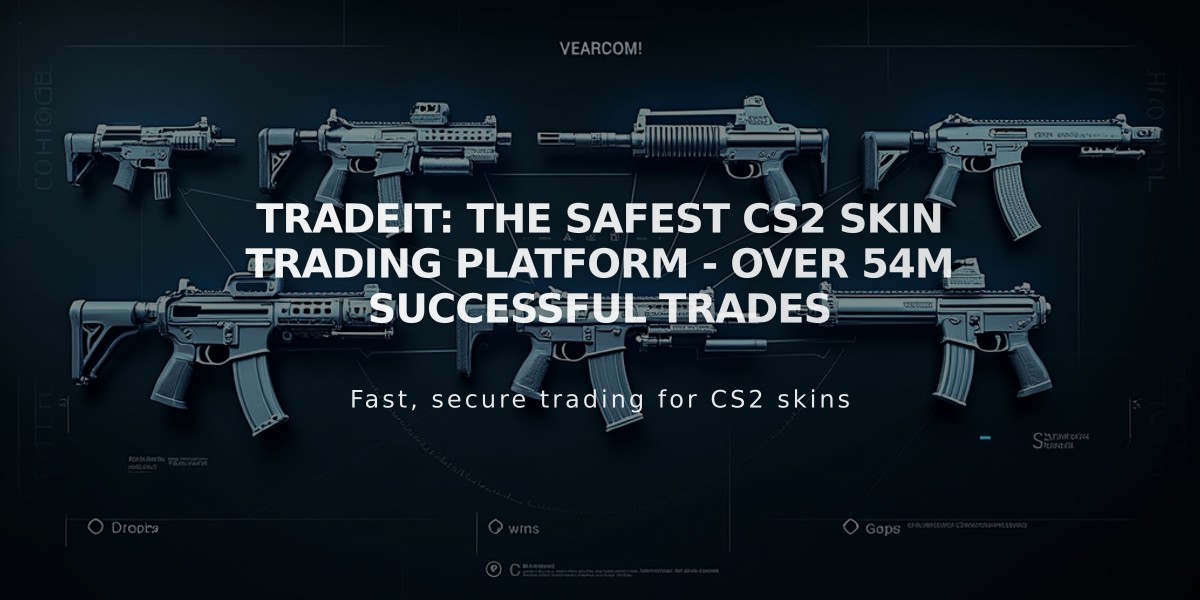 Tradeit: The Safest CS2 Skin Trading Platform - Over 54M Successful Trades