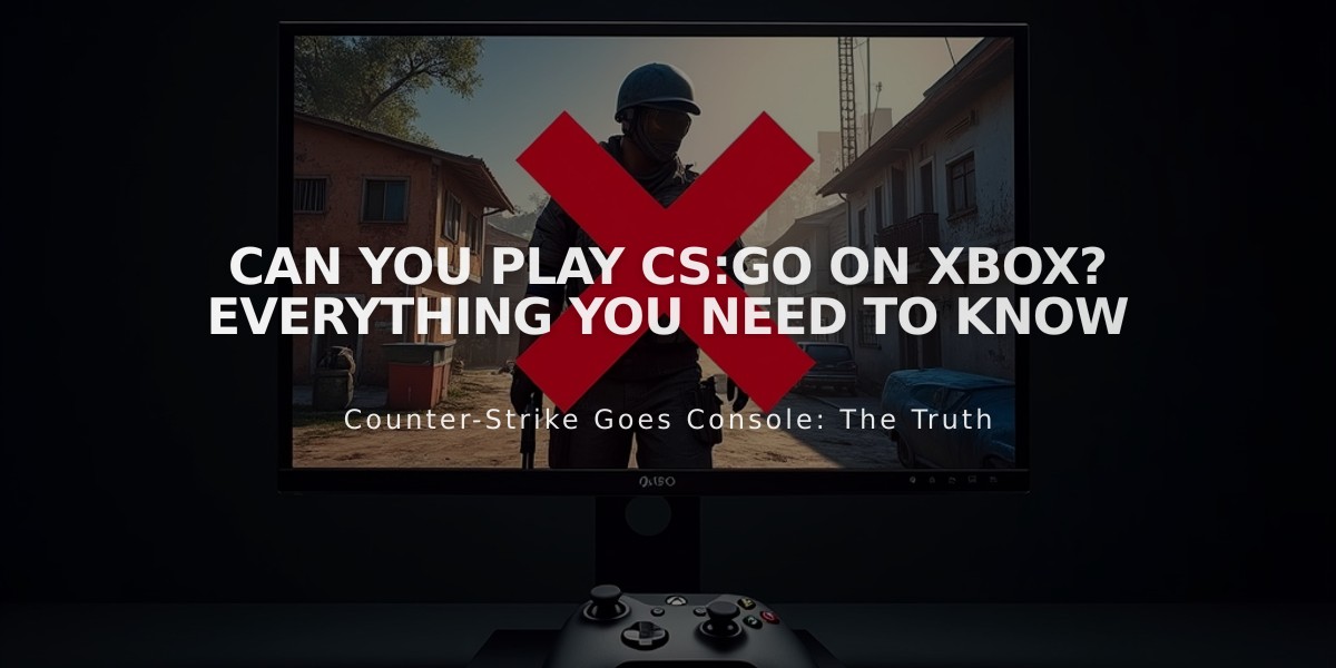 Can You Play CS:GO on Xbox? Everything You Need to Know