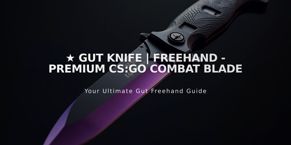 ★ Gut Knife | Freehand - Premium CS:GO Combat Blade