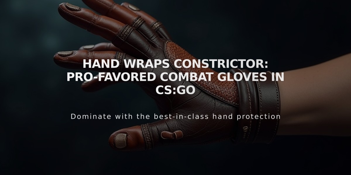 Hand Wraps Constrictor: Pro-Favored Combat Gloves in CS:GO