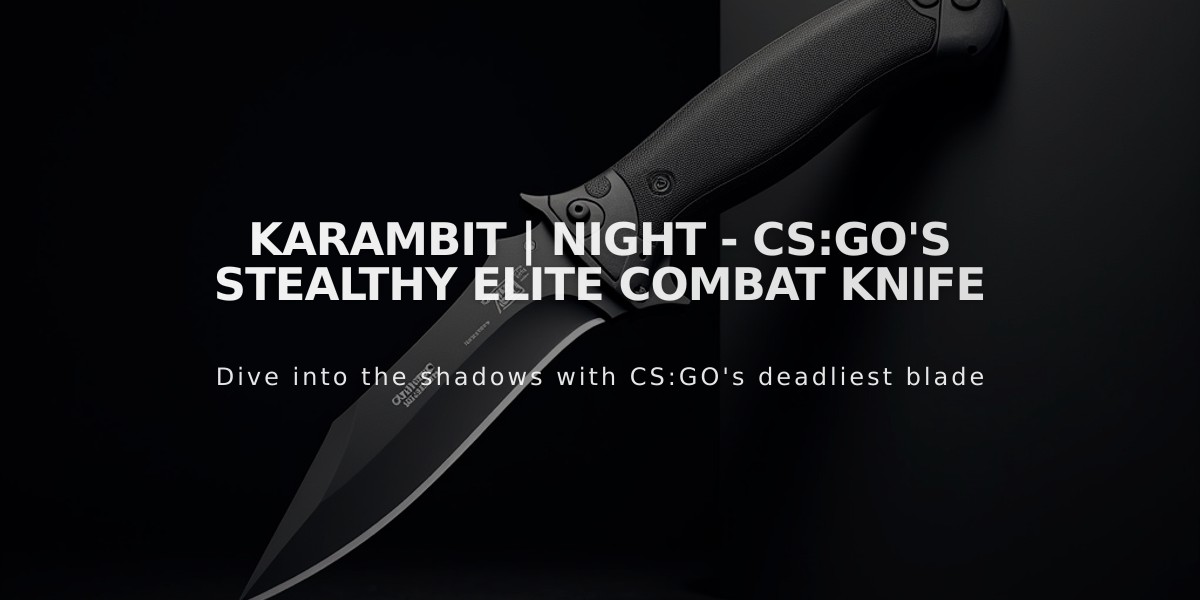 Karambit | Night - CS:GO's Stealthy Elite Combat Knife