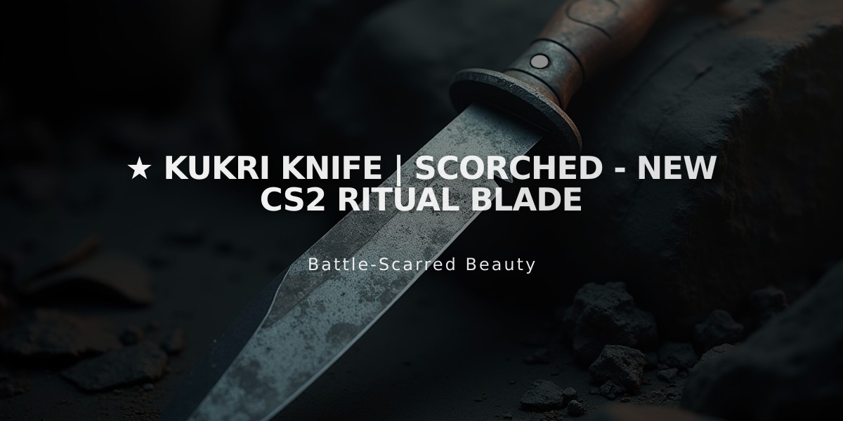 ★ Kukri Knife | Scorched - New CS2 Ritual Blade