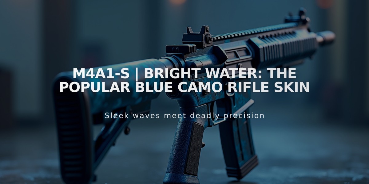 M4A1-S | Bright Water: The Popular Blue Camo Rifle Skin