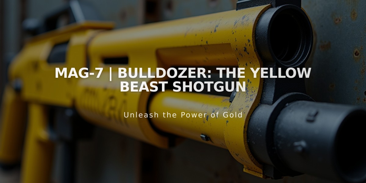 MAG-7 | Bulldozer: The Yellow Beast Shotgun