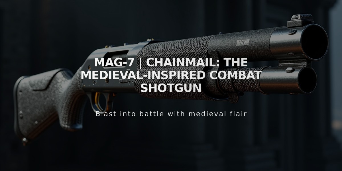 MAG-7 | Chainmail: The Medieval-Inspired Combat Shotgun