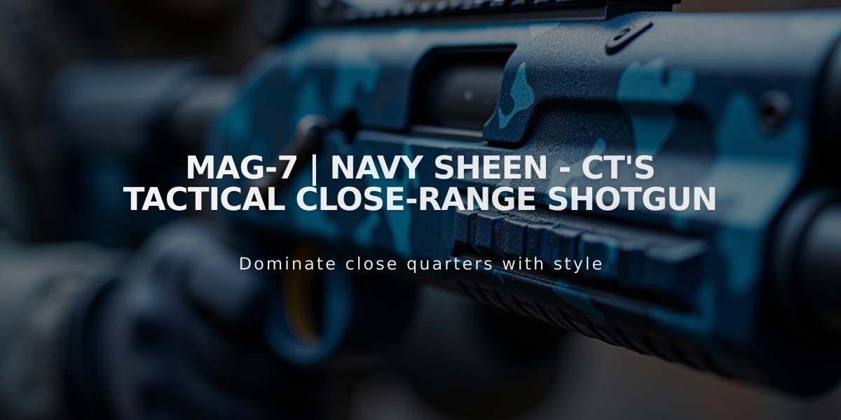 MAG-7 | Navy Sheen - CT's Tactical Close-Range Shotgun