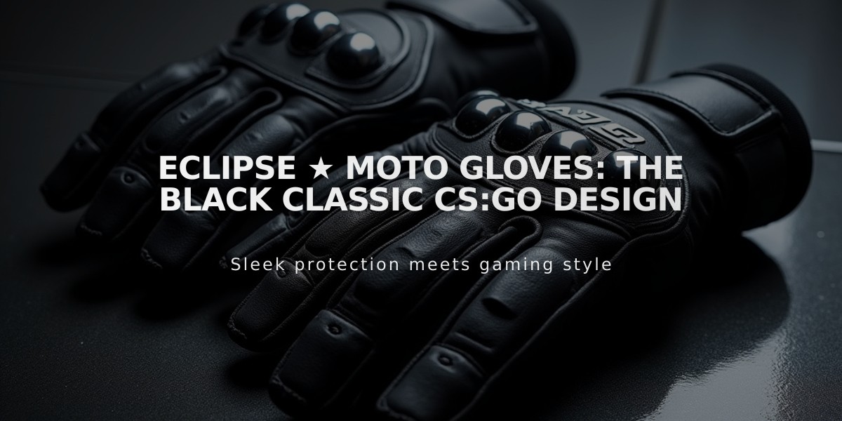 Eclipse ★ Moto Gloves: The Black Classic CS:GO Design