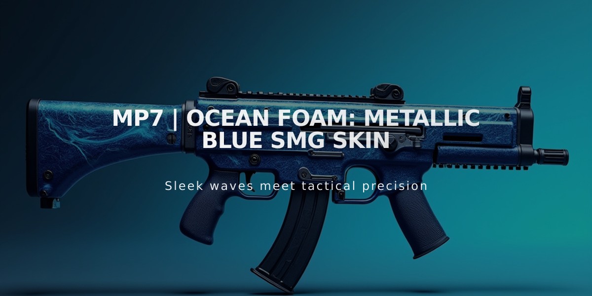 MP7 | Ocean Foam: Metallic Blue SMG Skin