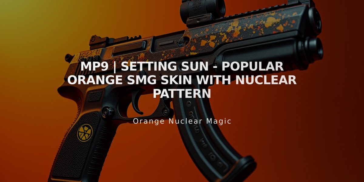 MP9 | Setting Sun - Popular Orange SMG Skin with Nuclear Pattern