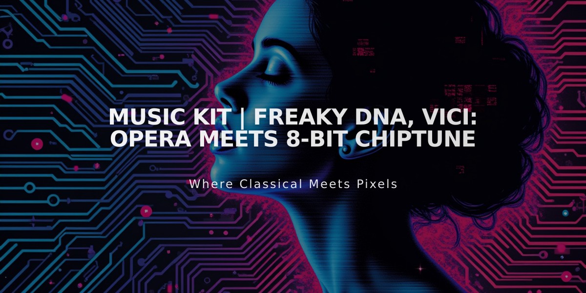 Music Kit | Freaky DNA, Vici: Opera Meets 8-bit Chiptune