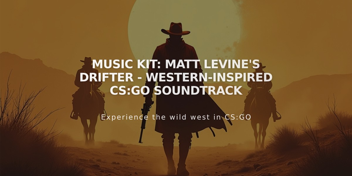 Music Kit: Matt Levine's Drifter - Western-Inspired CS:GO Soundtrack