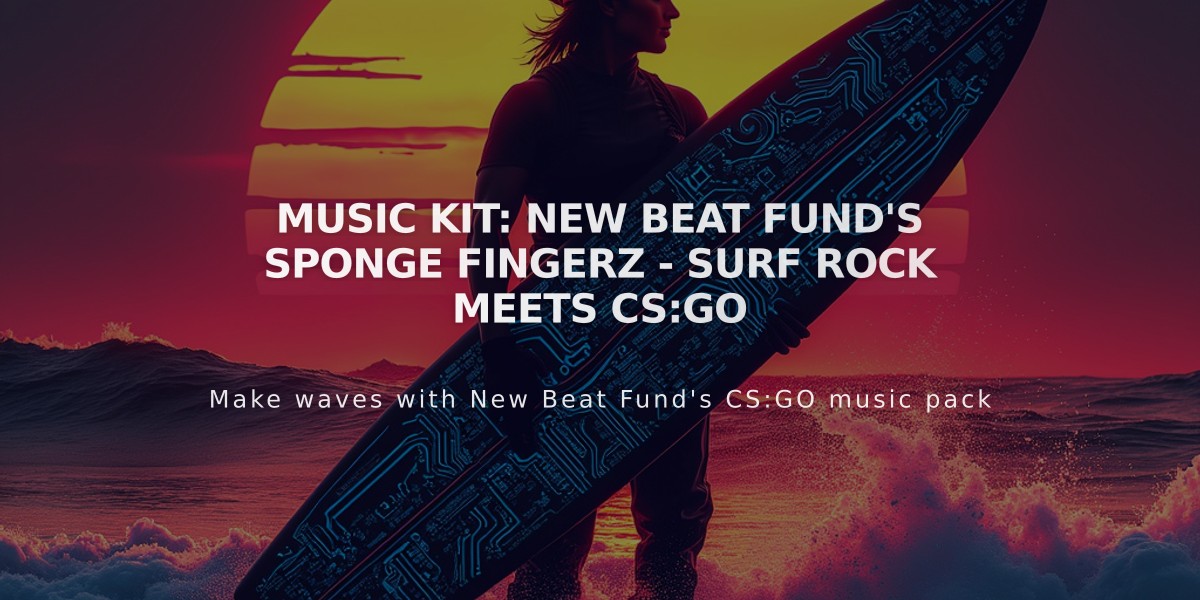 Music Kit: New Beat Fund's Sponge Fingerz - Surf Rock Meets CS:GO