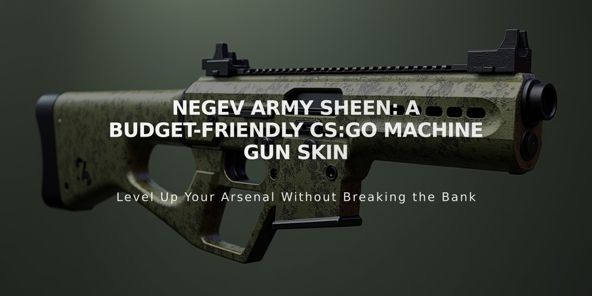 Negev Army Sheen: A Budget-Friendly CS:GO Machine Gun Skin