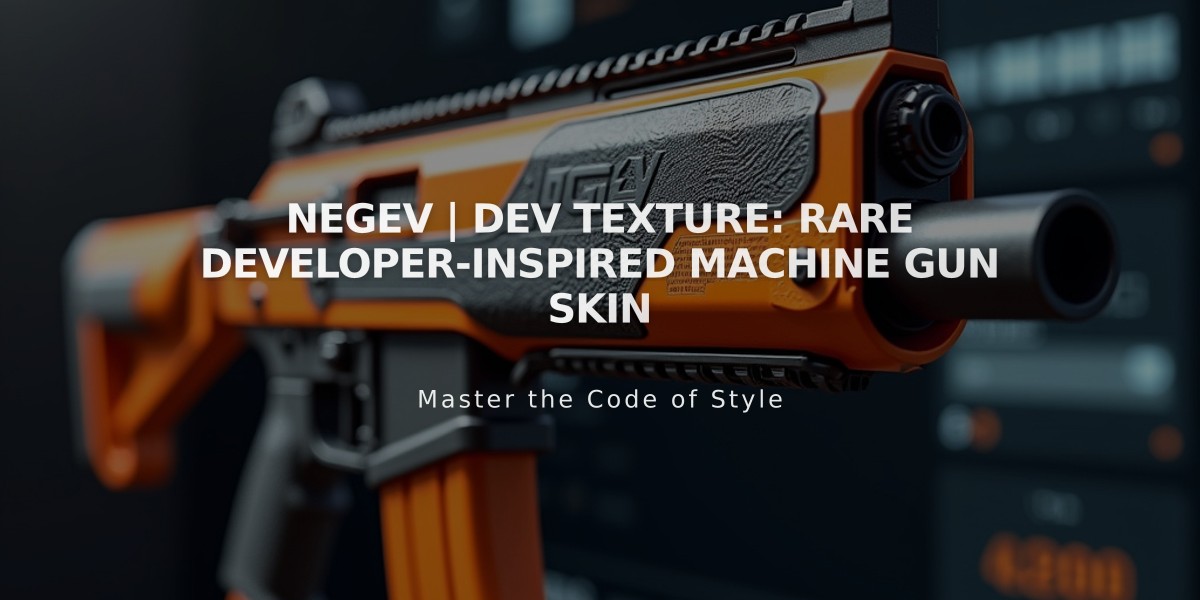 Negev | Dev Texture: Rare Developer-Inspired Machine Gun Skin